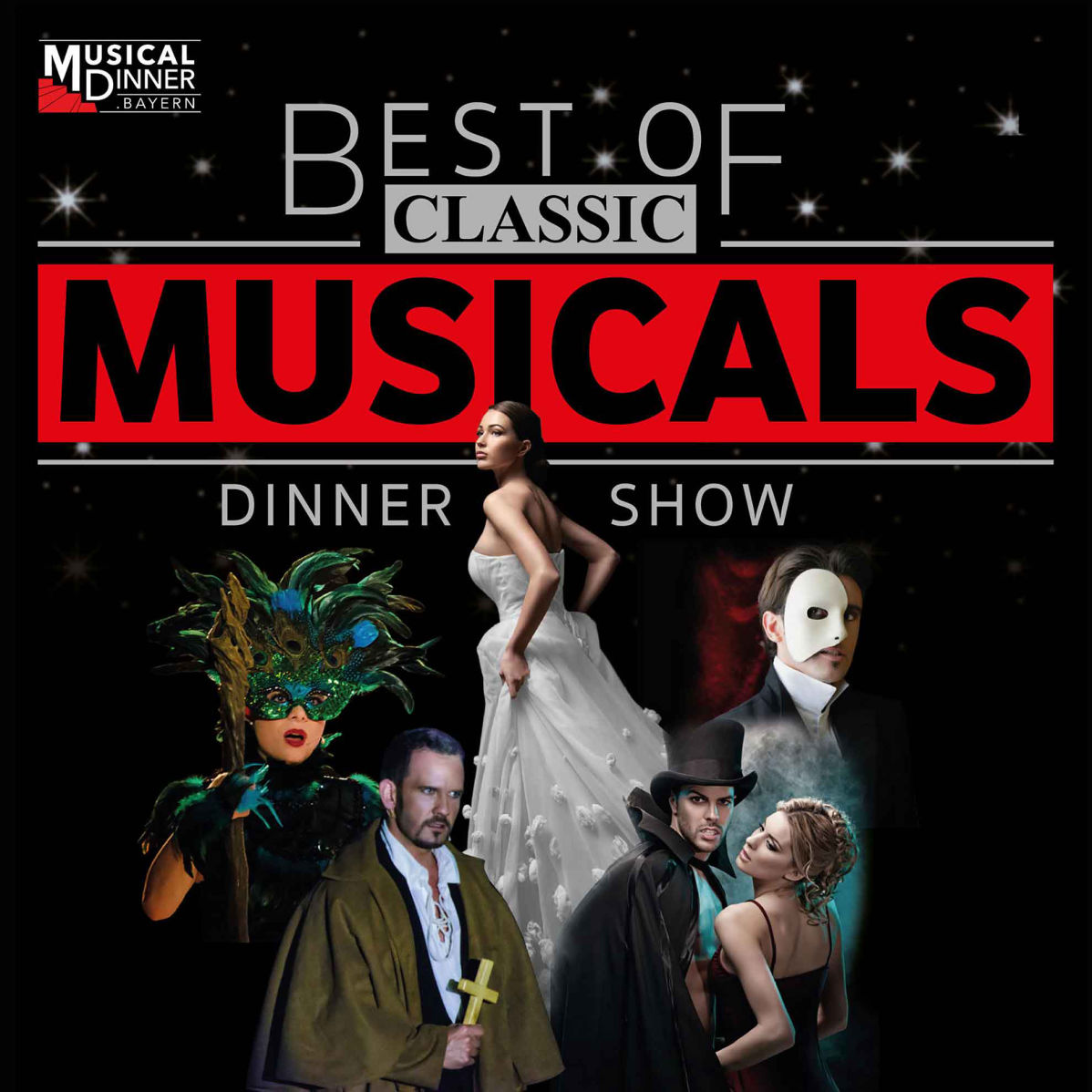 Best of Classic Musicals Musicaldinner Bayern