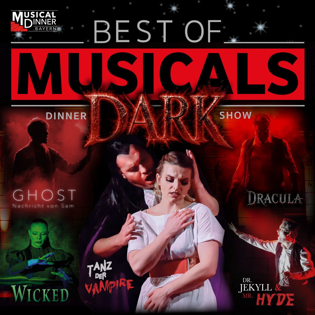 Best of Dark Musicals Dinner Show Musicaldinner Bayern
