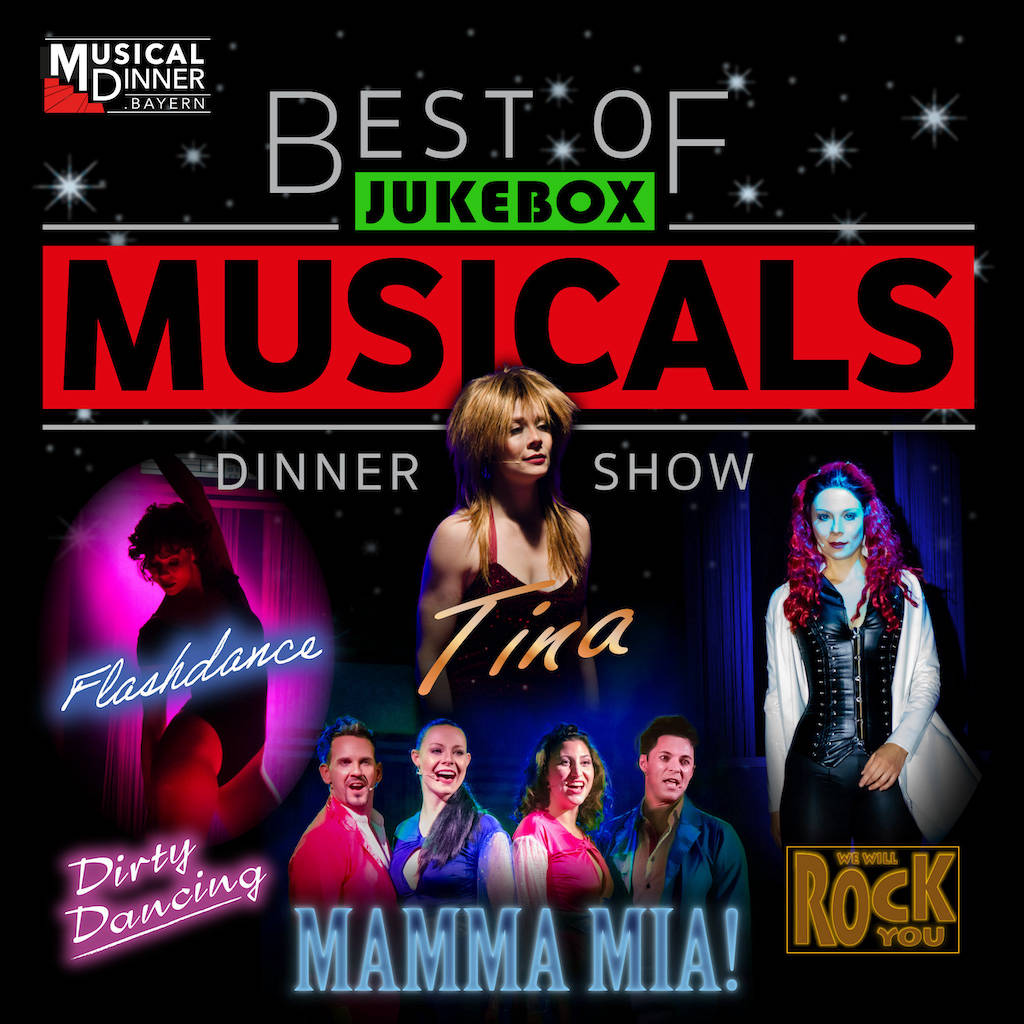 Musical Dinner Bayern - Best of Jukebox Musicals Dinner Show